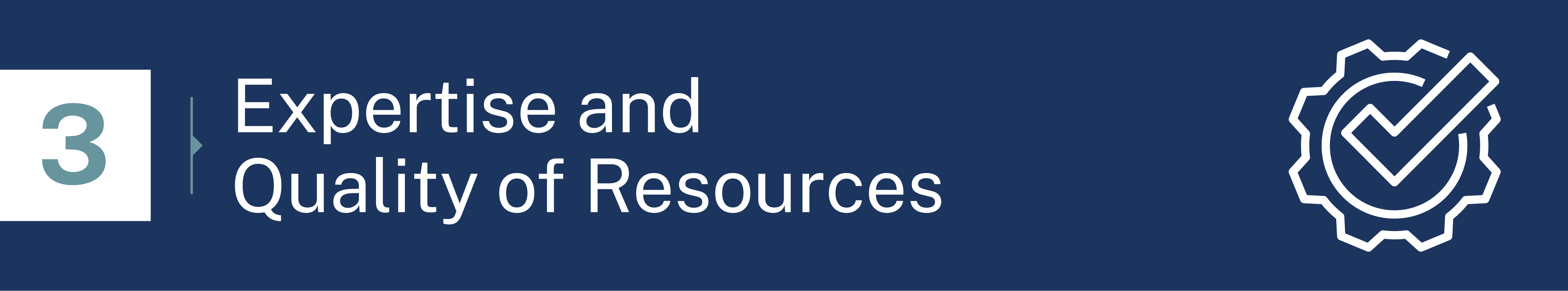 3. Evaluate the Expertise of Personnel and Quality of Resources